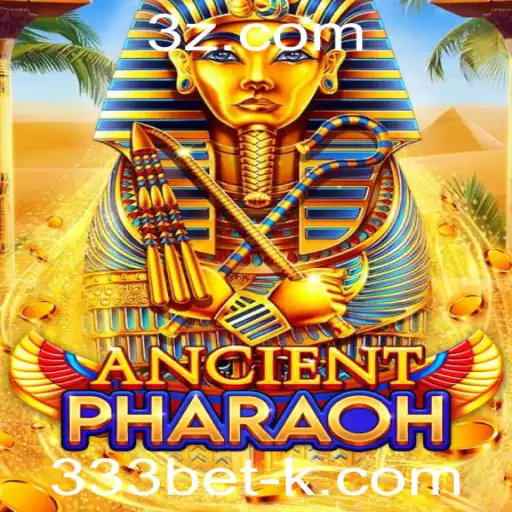 Descubra AncientPharaoh: Um Jogo de Estratégia e Riquezas com 333bet