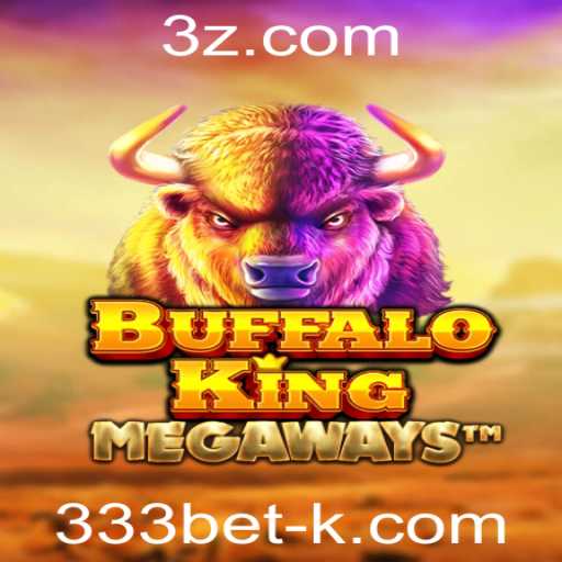Explorando o Fascínio do Jogo Buffalo King e a Estratégia da 333bet
