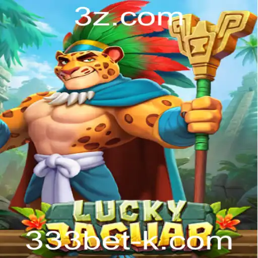Explorando LuckyJaguar: A Última Sensação no Mundo dos Jogos com 333bet